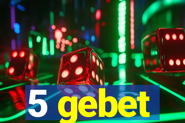 5 gebet