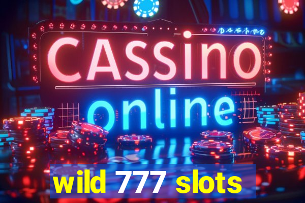 wild 777 slots