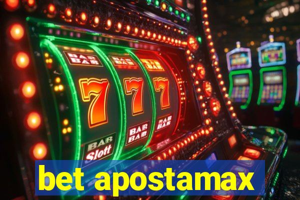 bet apostamax