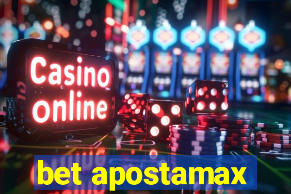 bet apostamax