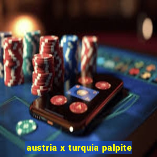 austria x turquia palpite