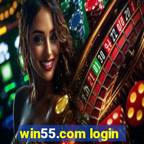 win55.com login