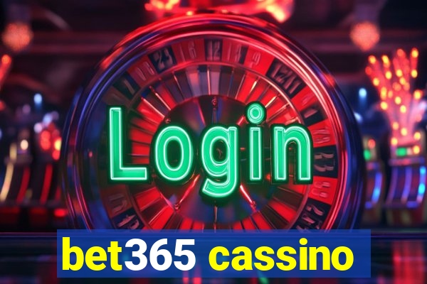 bet365 cassino