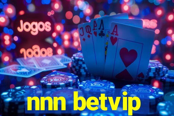 nnn betvip