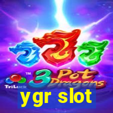 ygr slot