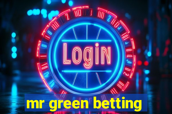 mr green betting