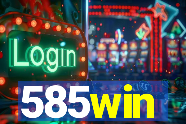 585win