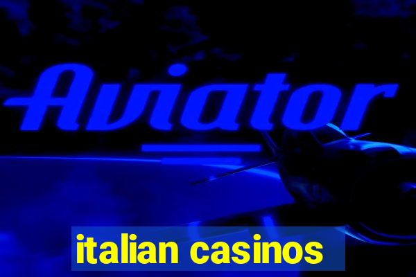 italian casinos