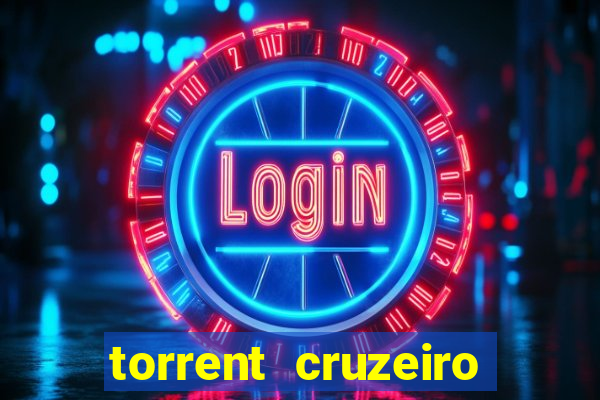 torrent cruzeiro das loucas