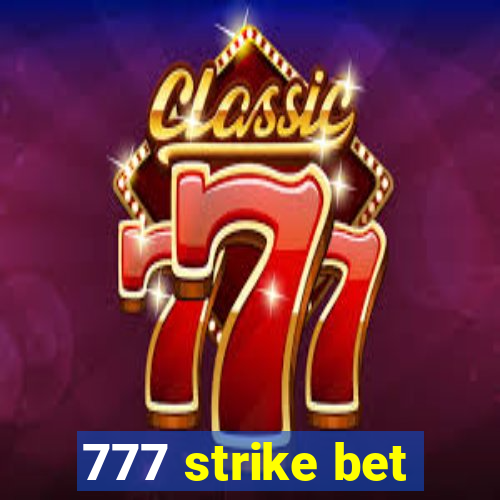 777 strike bet