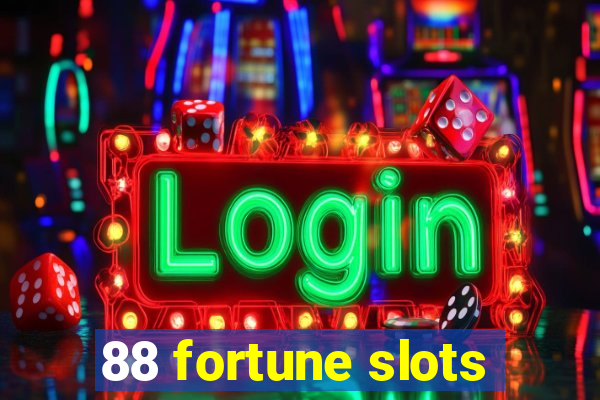 88 fortune slots