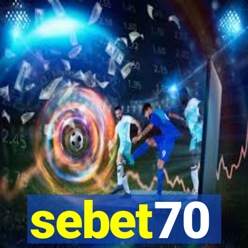 sebet70