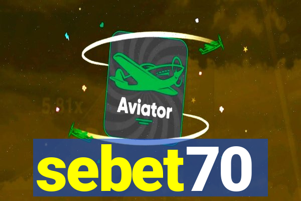 sebet70