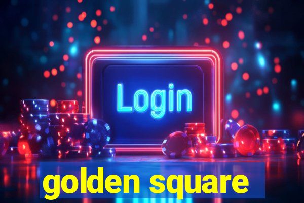 golden square