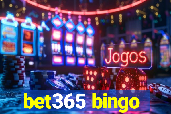 bet365 bingo