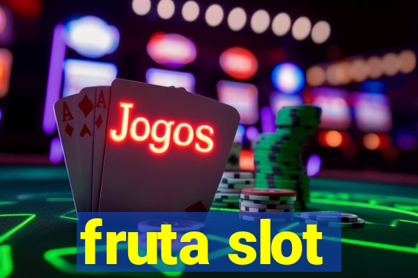 fruta slot