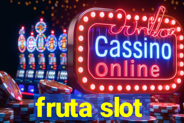 fruta slot