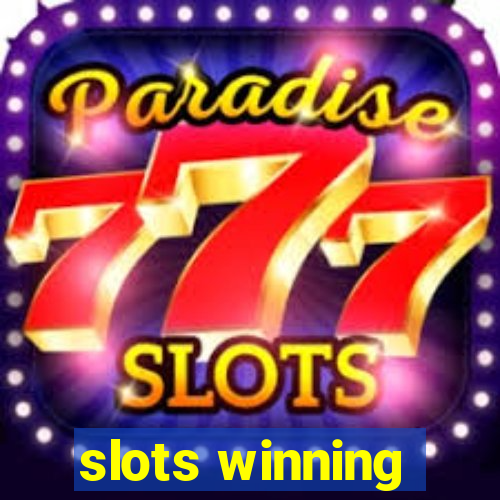 slots winning