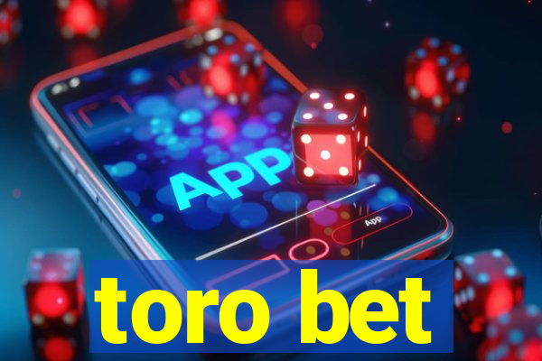 toro bet