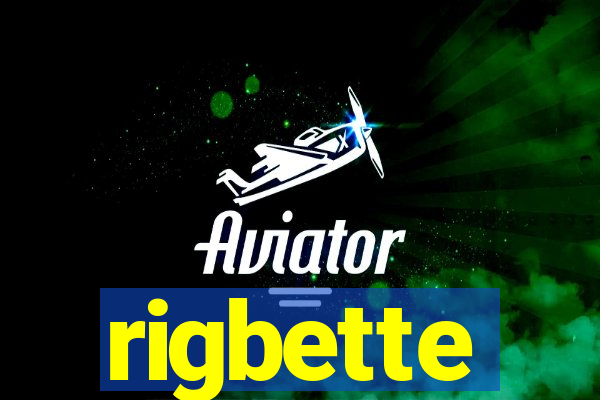 rigbette