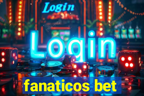 fanaticos bet