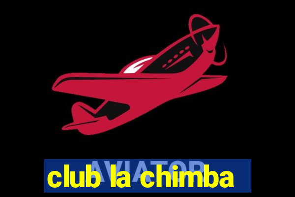 club la chimba