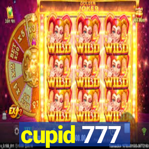 cupid 777