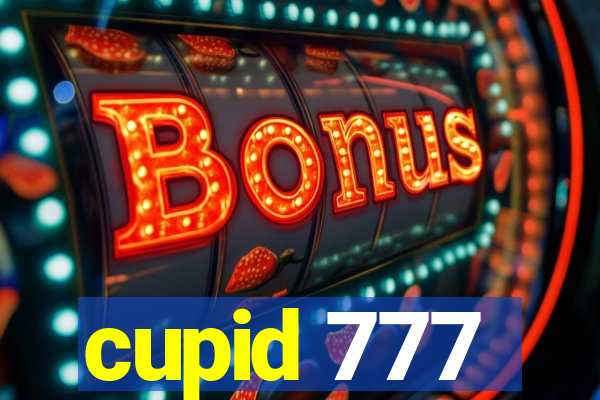 cupid 777