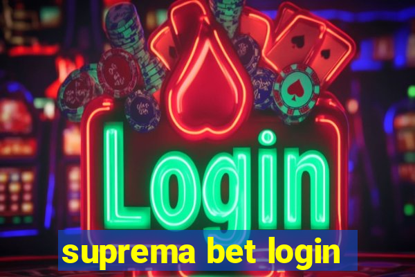 suprema bet login