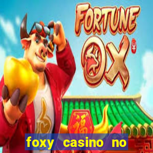 foxy casino no deposit bonus