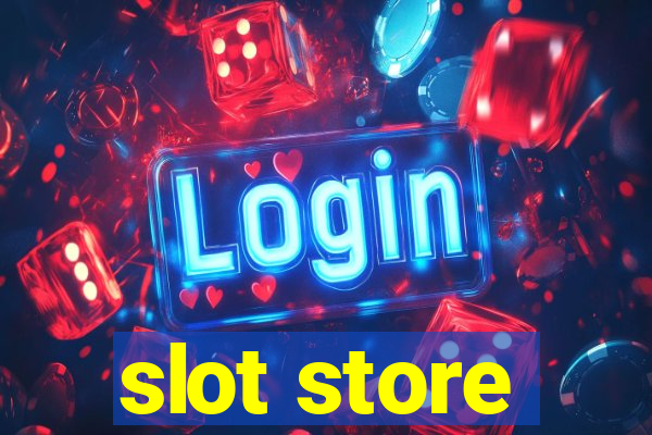 slot store