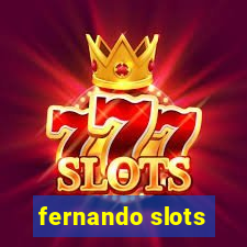 fernando slots