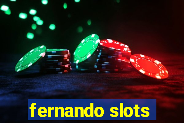 fernando slots