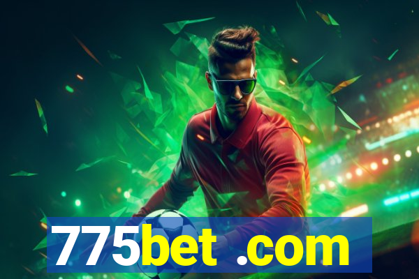 775bet .com