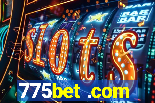 775bet .com