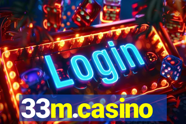 33m.casino