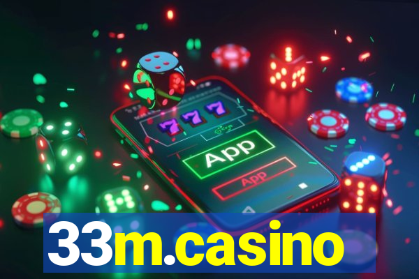 33m.casino