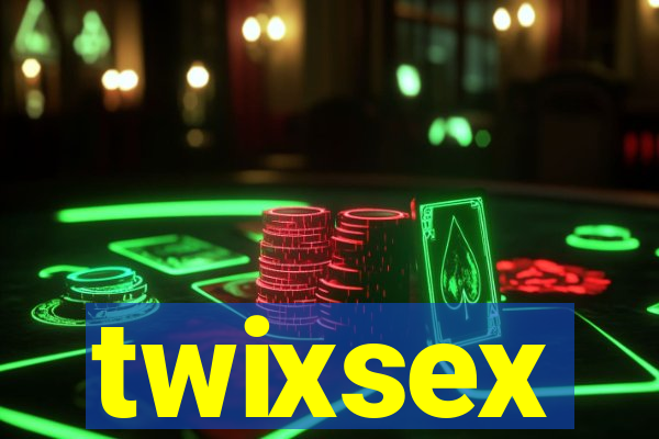 twixsex