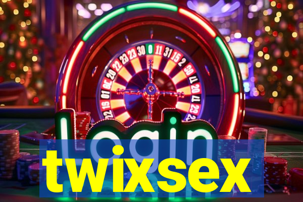 twixsex