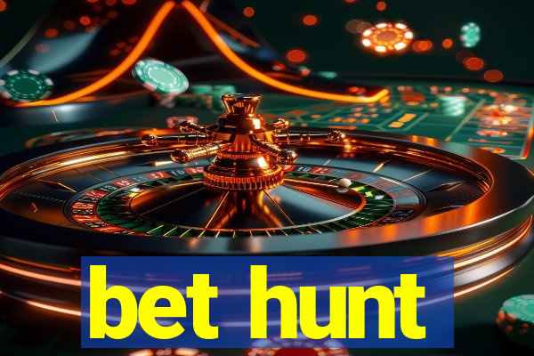 bet hunt