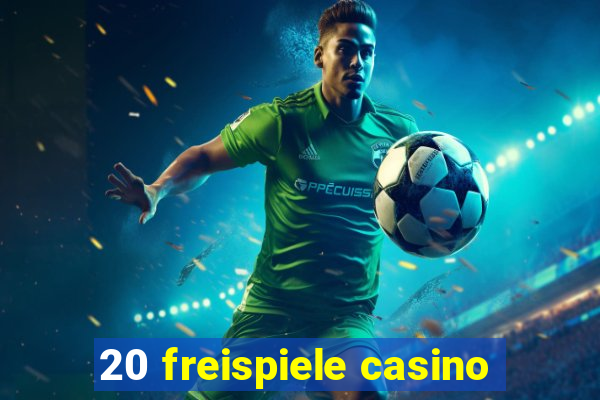 20 freispiele casino