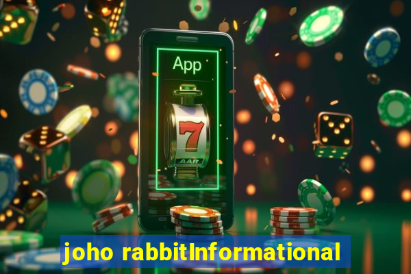 joho rabbitInformational