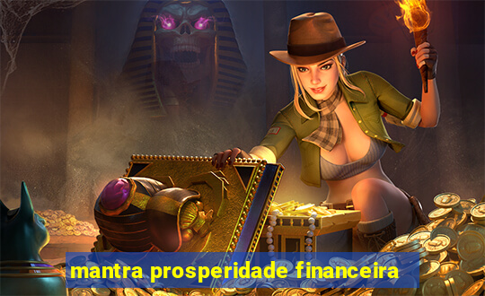 mantra prosperidade financeira