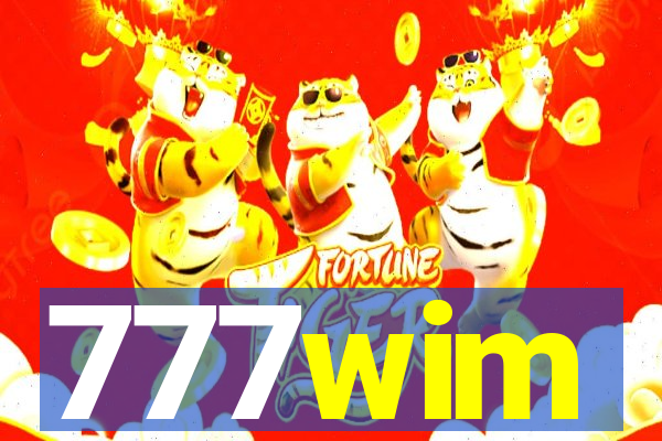 777wim