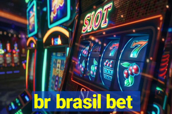 br brasil bet