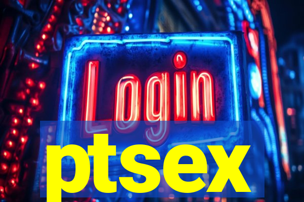 ptsex