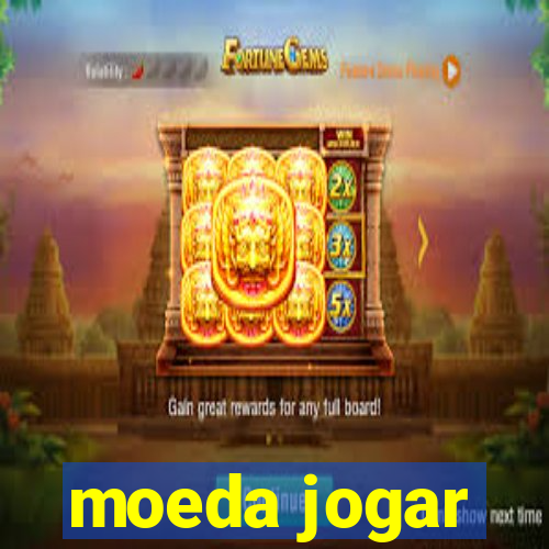 moeda jogar