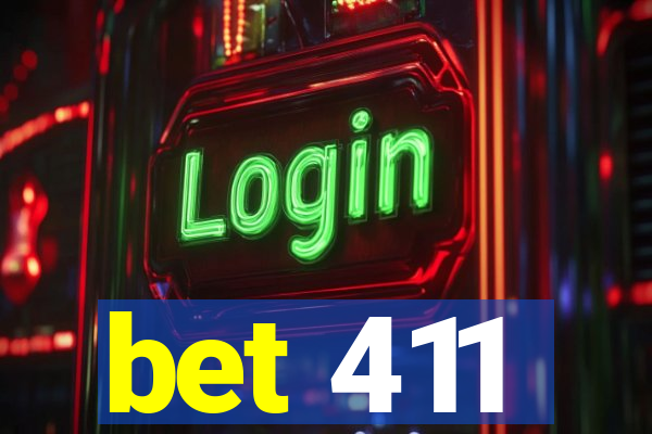 bet 411