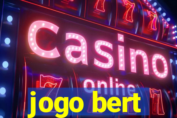 jogo bert