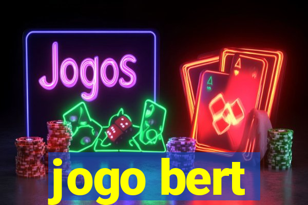 jogo bert